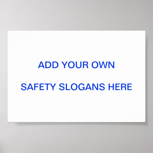 Veiligheidslogan ... Maak je eigen! Poster (Voorkant)