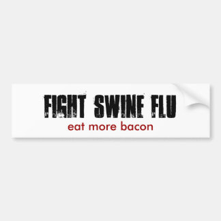 VEILIGHEIDSSCHAKELAAR FLU, eet meer spek Bumpersticker
