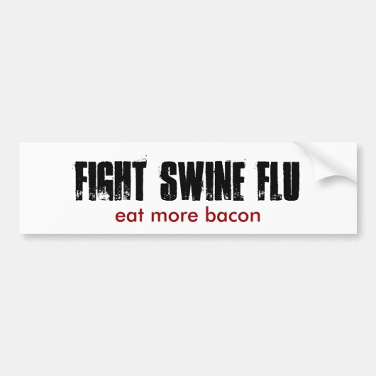 VEILIGHEIDSSCHAKELAAR FLU, eet meer spek Bumpersticker (Voorkant)