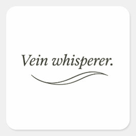 Vein Whisperer Vierkante Sticker