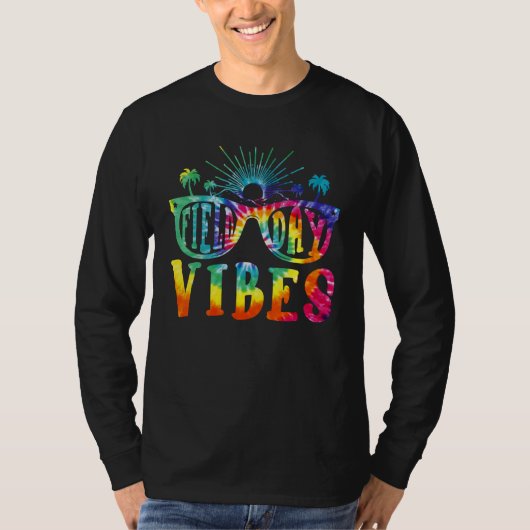 Veld Dag Vibes Tie Dye Gelukkige Laatste Dag Van S T-shirt (Voorkant)