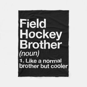 Veldhockey Broer Definitie Grappige Sport Fleece Deken