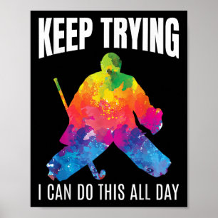 Veldhockey doelman citaat Blijf proberen doelverde Poster