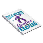 Veldhockey Goalies zijn keepers Notitieboek (Rechterzijde)