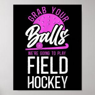 Veldhockey grap volwassenen humor pak je we gaan poster