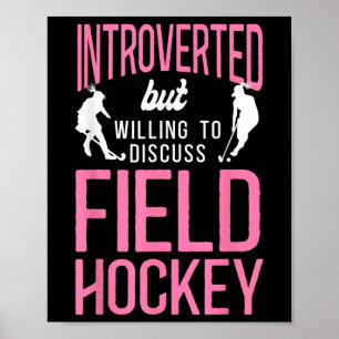 Veldhockey Introvert Maar Bereid Om Te Discussiren Poster