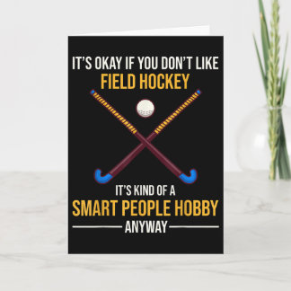 Veldhockey is een slimme mensen hobby kaart