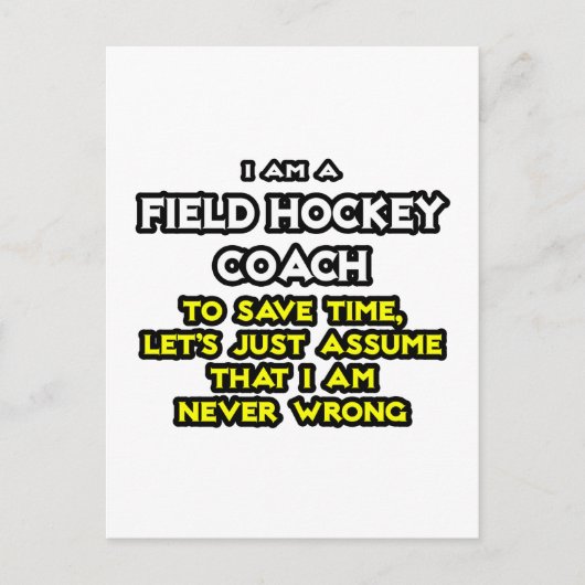 Veldhockeycoach .. Stel dat ik nooit ongelijk heb Briefkaart (Voorkant)