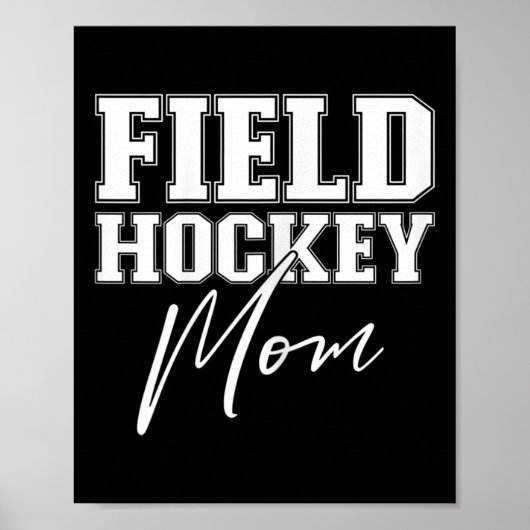 Veldhockeymoeder voor vrouwen _1 poster (Voorkant)