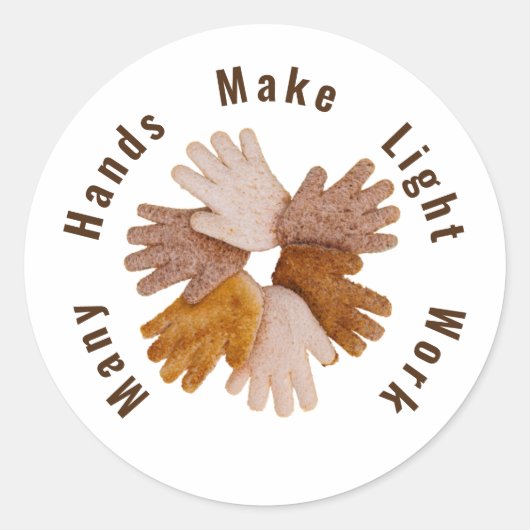 Vele handen maken licht werk geroosterde handen po ronde sticker (Voorkant)