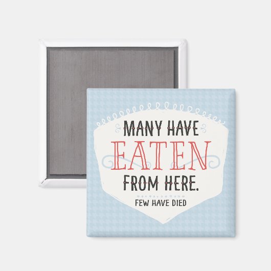 Velen hebben hier uit de keuken gegeten magneet (Voorkant / Achterkant)