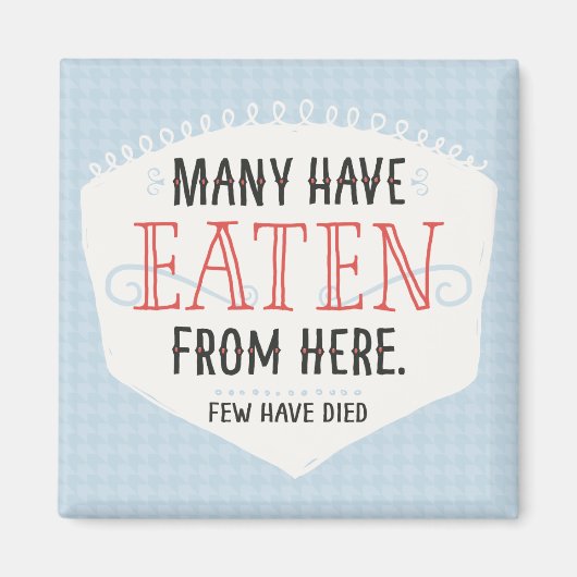 Velen hebben hier uit de keuken gegeten magneet (Voorkant)