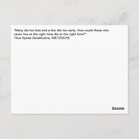 Velen sterven te laat en een paar te vroeg. NIETZS Briefkaart (Achterkant)