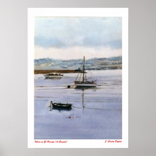 Velero en El Parrote (A Coruña) Poster (Voorkant)