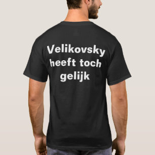 Velikovsky heeft gelijk t-shirt