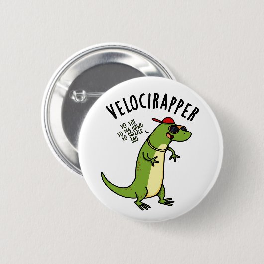 Veloci-rapper Funny Dinosaur Pun Ronde Button 5,7 Cm (Voorkant /achterkant)