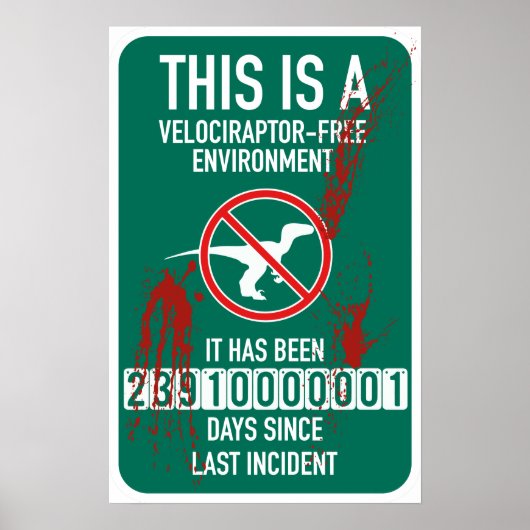 Velociraptor Accident Free Sign (Bloedspreuk) Poster (Voorkant)