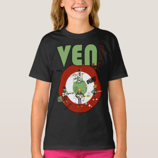 VEN! (Cn-mujer) T-shirt