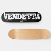 VENDATTA Skateboard (Horizontaal)