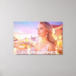 VENETIE - LIEFDE UIT VENETIE - CANVAS AFDRUK