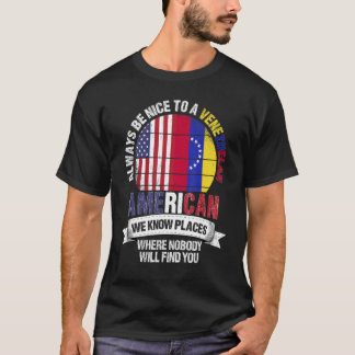 Venezuelaans Amerikan We Keten Plaatsen Waar Venez T-shirt