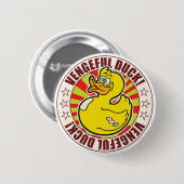 Vengeful Duck Ronde Button 5,7 Cm (Voorkant /achterkant)