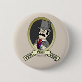 Veni Badge Ronde Button 5,7 Cm (Voorkant)