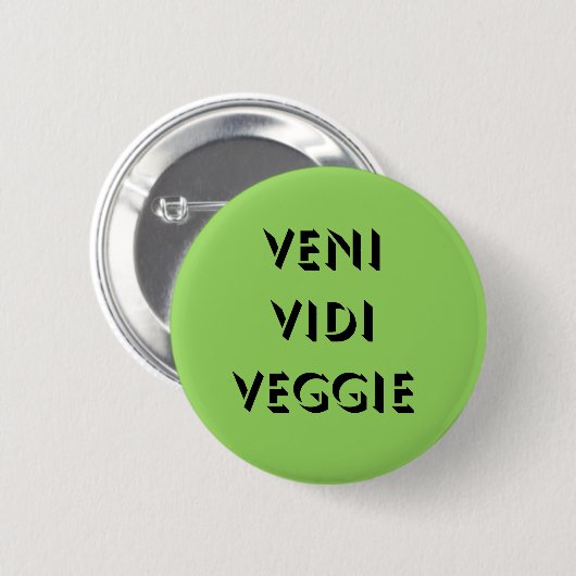 Veni Vidi Veggie Ronde Button 5,7 Cm (Voorkant /achterkant)
