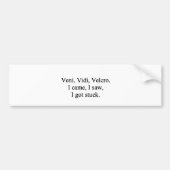 Veni, Vidi, Velcro Bumpersticker (Voorkant)