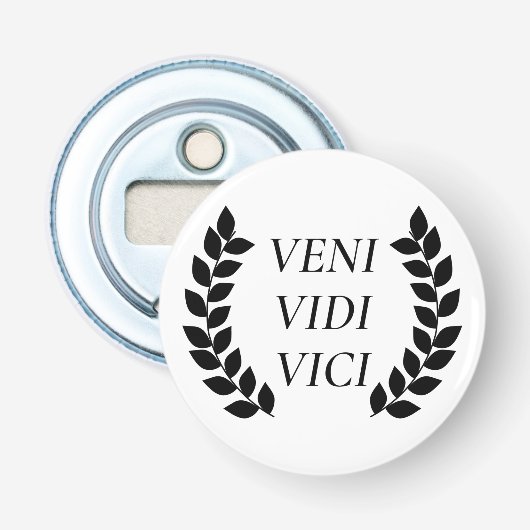 Veni Vidi Vici Button Flesopener (Voorkant)