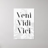 Veni, Vidi, Vici - "Ik kwam; ik zag; ik veroverde" Canvas Afdruk (Voorkant)