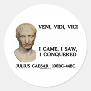 Veni, Vidi, Vici... ik kwam, ik zag, ik veroverde Ronde Sticker