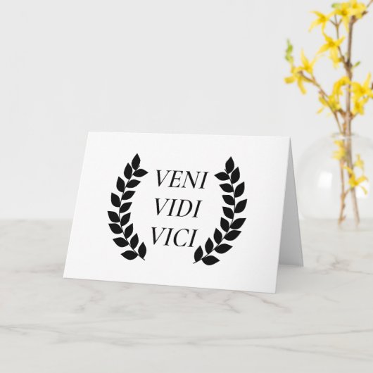 Veni Vidi Vici ik zag dat ik veroverd was Kaart (Gele Bloem)