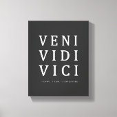 Veni Vidi Vici | Inspirerend Quote Wall Art Canvas Afdruk (Voorkant)