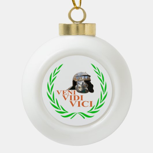 Veni Vidi Vici Keramische Bal Ornament (Voorkant)