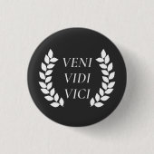 Veni Vidi Vici Ronde Button 3,2 Cm (Voorkant)