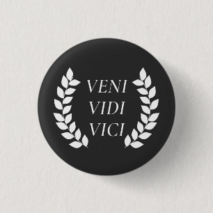 Veni Vidi Vici Ronde Button 3,2 Cm