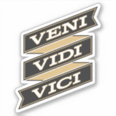 Veni Vidi Vici Sticker (Voorkant)