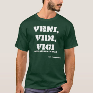 Veni, Vidi, Vici T-shirt