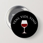 Veni, Vidi, Vino Funny Wine Lover, Latijnse term Ronde Button 7,6 Cm (Voorkant /achterkant)