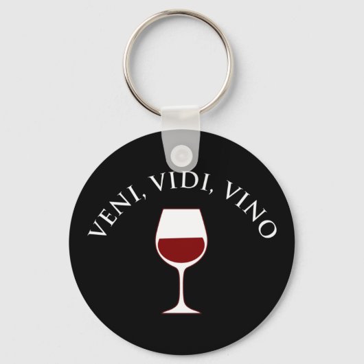Veni, Vidi, Vino Funny Wine Lover, Latijnse term Sleutelhanger (Voorkant)