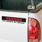 VENISON het is wat er is voor Dinner Bumpersticker (Op Truck)