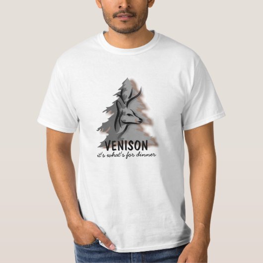 Venison its Whats for Dinner T-shirt (Voorkant)