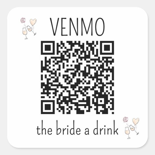 VENMO de Bruid een Drank QR Code Hen Party Vierkante Sticker (Voorkant)