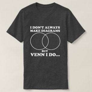 Venn I maakt Diagrammen T-shirt