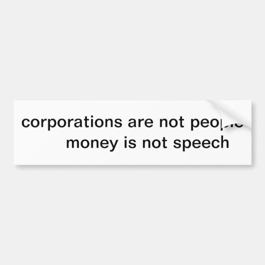 Vennootschappen zijn geen mensen die stokken bumpersticker (Voorkant)