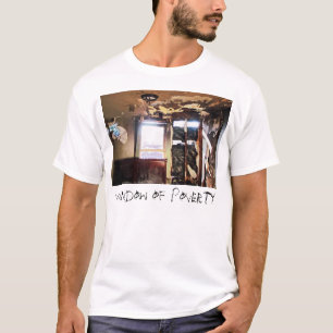 Venster van armoede t-shirt