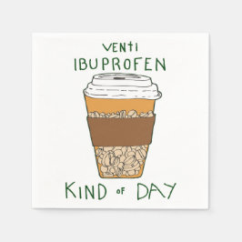 Venti Ibuprofen Kind of Day Servet