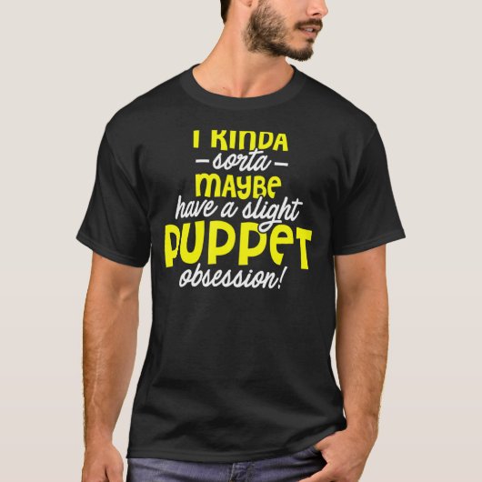 Ventriloquist Puppeteer Slight Puppeteering T-shirt (Voorkant)