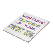 Venture buiten uw Comfort Zone Tegeltje (Zijkant)